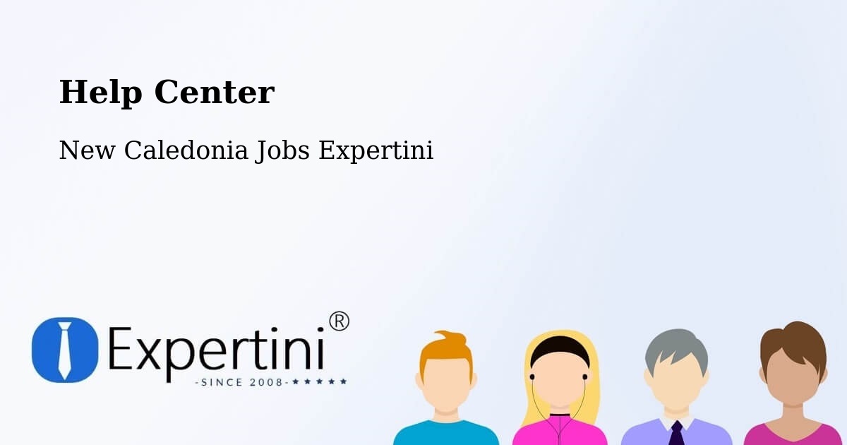 Help Center – Val Suzon - New Caledonia Jobs Expertini