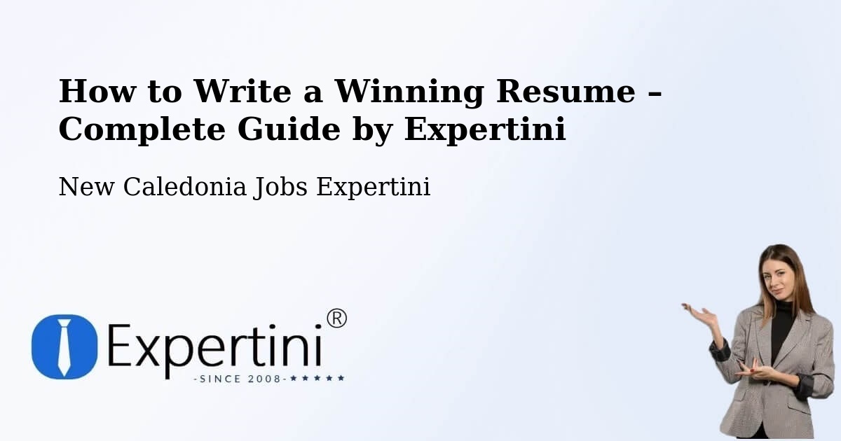 Resume Writing Guide for Job Seekers – Val Suzon - Val Suzon, New Caledonia Jobs Expertini
